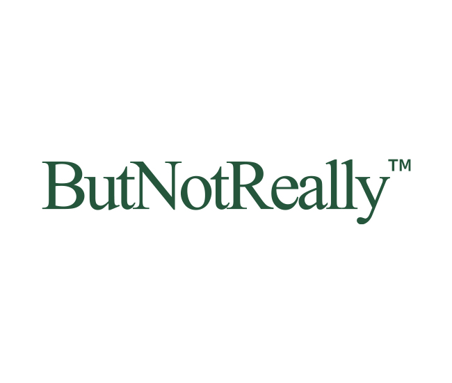 ButNotReally